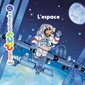 L'espace : Mes docs animés : 4-7 ans