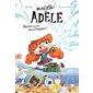 Mortelle Adèle T.01 (Roman jeune) : Mortel un jour, mortel toujours ! : 6-8