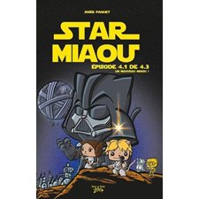 Star Miaou : Épisode 4-1 de 4.3 : Un nouveau miaou ! : 6-8