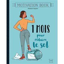 1 mois pour réduire le sel : Motivation book