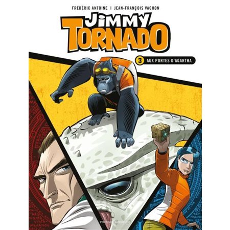 Jimmy Tornado T.03 : Aux portes d'Agartha : Bande dessinée