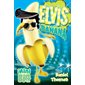 Elvis Banana : Mon mini big à moi