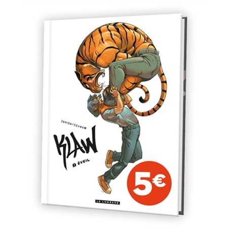 Klaw T.01 : Eveil : Bande dessinée : Prix découverte : ADO