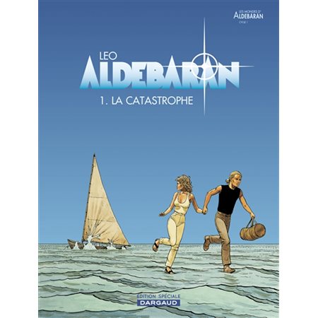 Aldébaran T.01 : La catastrophe : Lles mondes d'Aldébaran, cycle 1 : Bande dessinée