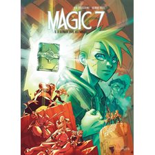 Magic 7 T.09 : Le dernier livre des mages : Bande dessinée