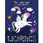 Licornes : Mes coloriages tout doux