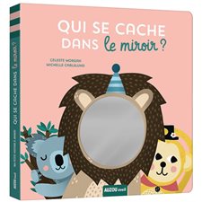 Qui se cache dans le miroir ? : Ma petite histoire à animer