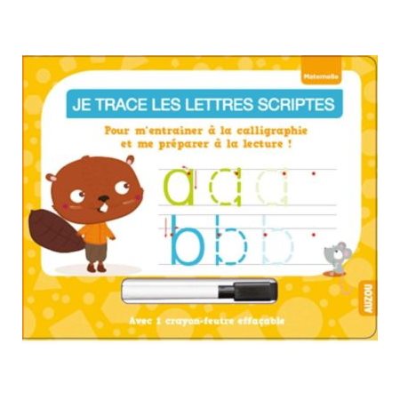 Je trace les lettres scriptes : Maternelle : Pour m'entraîner à la calligraphie et me préparer à la