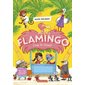 Hôtel Flamingo T.02 : Coup de chaud !