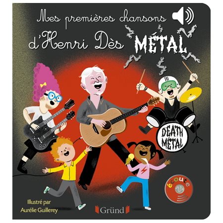 Mes premières chansons d'Henri Dès métal : Death métal : Mes premiers livres sonores