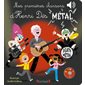 Mes premières chansons d'Henri Dès métal : Death métal : Mes premiers livres sonores