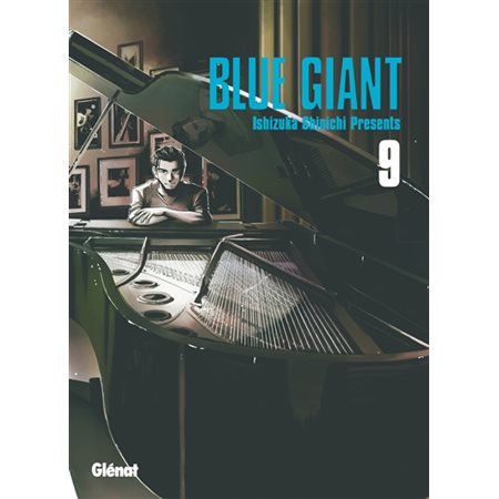 Blue giant T.09 : Tenor saxophone, Miyamoto Dai : Manga