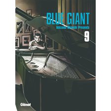 Blue giant T.09 : Tenor saxophone, Miyamoto Dai : Manga