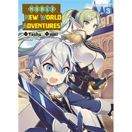 Noble new world adventures T.03 : Manga