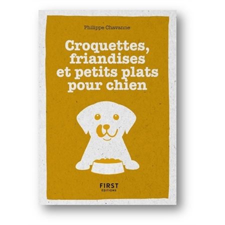 Croquettes, friandises et petits plats pour chien