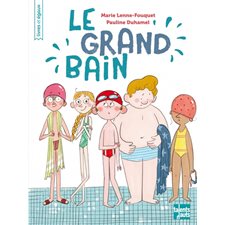 Le grand bain : Livres et égaux