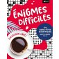 Énigmes difficiles : 179 casse-têtes scientifiques : Collection café !