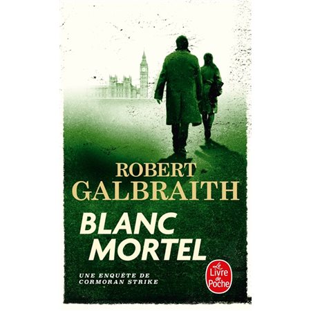 Les enquêtes de Cormoran Strike T.04 (FP) : Blanc mortel : POL