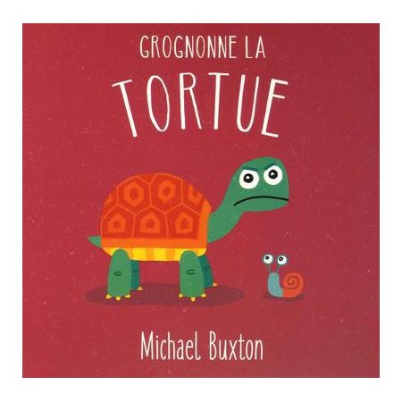 Grognonne la tortue : Froussard le chat et ses amis