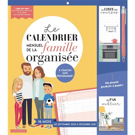 Le calendrier mensuel de la famille organisée 2020 - 2021 : 16 mois : De septembre 2020 à décembre 2021 : 1 page