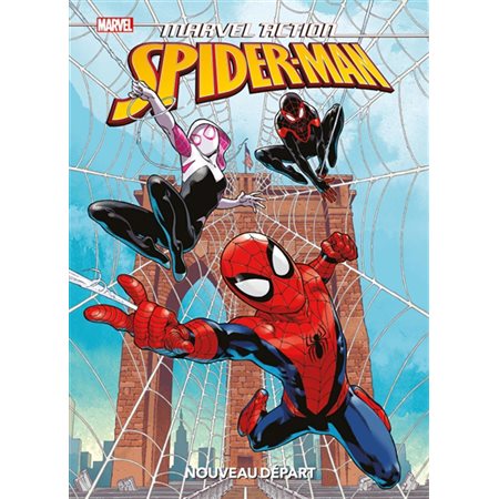 Nouveau départ : Marvel action Spider-Man : Bande dessinée : Ma première BD Spider-Man