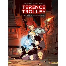 Terence Trolley T.01 : La fenêtre sur le cerveau : Bande dessinée