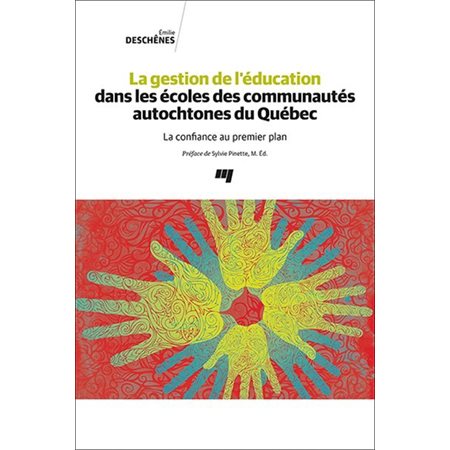 La gestion de l'éducation dans les écoles des communautés autochtones du Québec