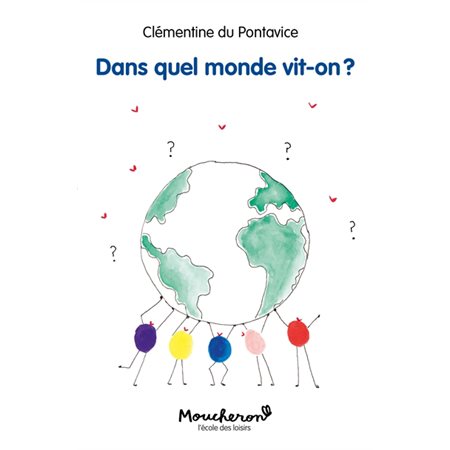 Dans quel monde vit-on ? : Moucheron : je peux lire !