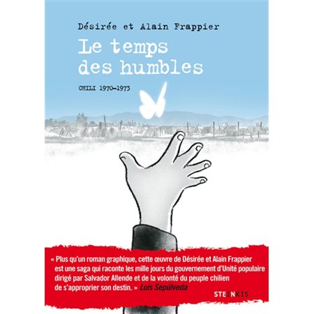 Le temps des humbles : Chili 1970 - 1975 : Bande dessinée