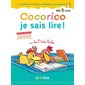 Cocorico je sais lire ! : Avec les p'tites poules : Dès 5 ans