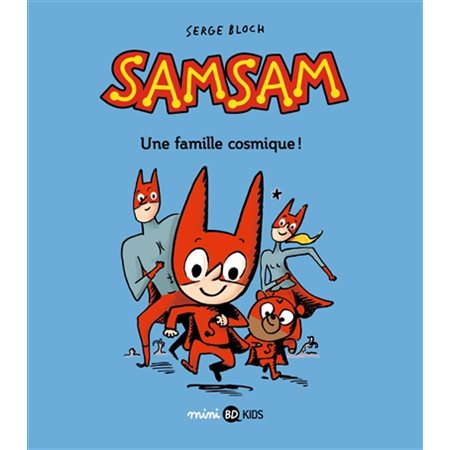 SamSam  T.01 : Une famille cosmique !