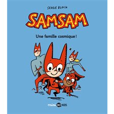 SamSam  T.01 : Une famille cosmique !