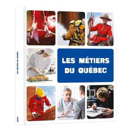 Les métiers du Québec : Mon premier doc