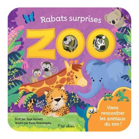 Zoo : P'tit chou : Rabats surprises : Viens rencontrer les animaux du zoo !