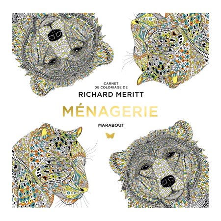 Ménagerie : Carnet de coloriage de Claire Scully & Richard Merritt