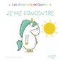 Je me concentre : Les émotions de Gaston : AVC