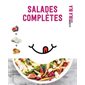 Salades complètes : La cuisine sans blabla