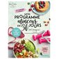 Mon programme minceur en 30 jours (ou presque) : Un livre sans culpabilité & sans pression