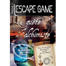 La quête de l'alchimiste : Escape game. Poche