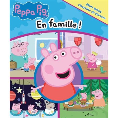 En famille ! : Peppa Pig : Mon mini cherche et trouve