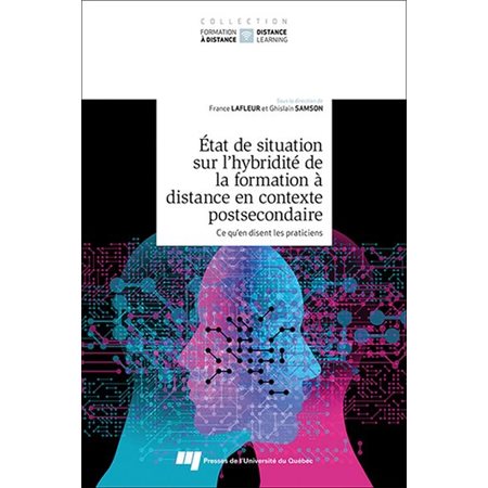 État de situation sur l'hybridité de la formation à distance en contexte postsecondaire