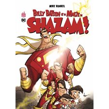 Billy Batson et la magie de Shazam ! : Bande dessinée