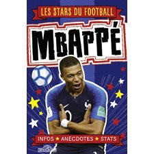 Mbappé : Les stars du football