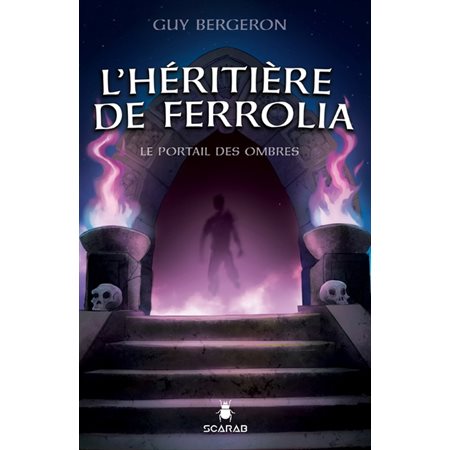 L'héritière de Ferrolia T.01 : Le portail des ombres