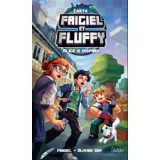 Frigiel et Fluffy : Hors-série : Earth T.01 : Alice a disparu : 9-11