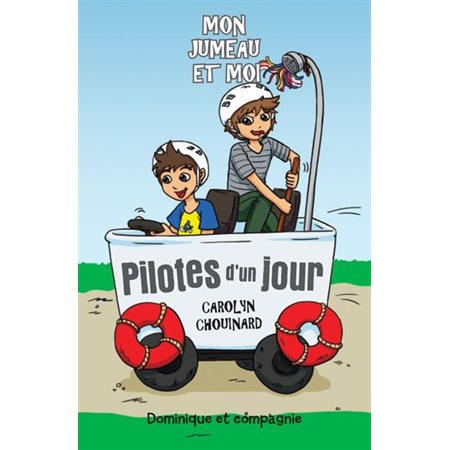 Mon jumeau et moi T.02 : Pilote d'un jour