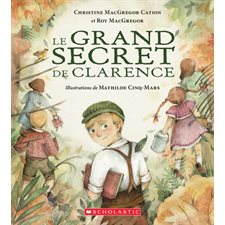 Le grand secret de Clarence : Couverture souple