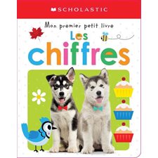 Mon premier petit livre Les chiffres : Scholastic