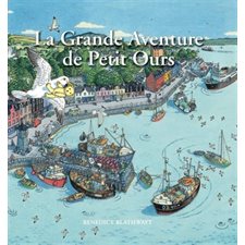 La grande aventure de Petit Ours