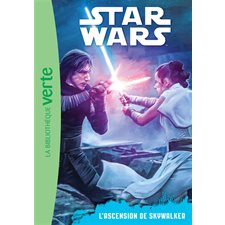 Star Wars T.09 : L'ascension de Skywalker : Bibliothèque verte